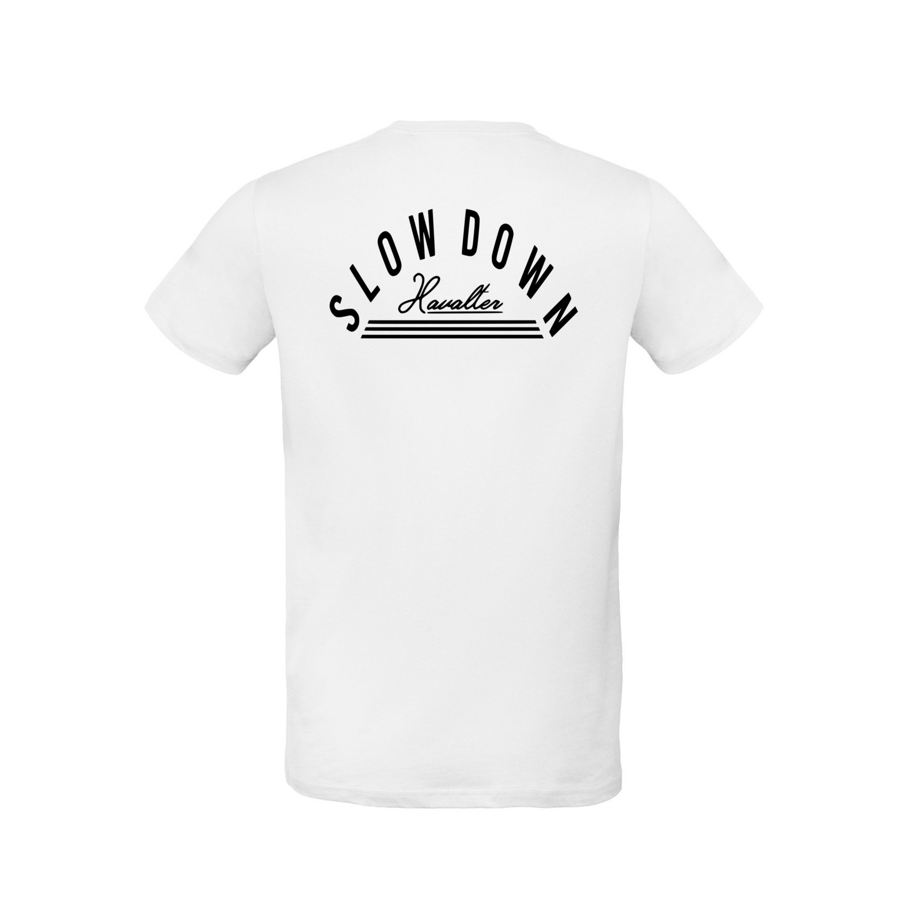 HAVALTER SLOW DOWN WHITE WITH BACKPRINT, UNISEX